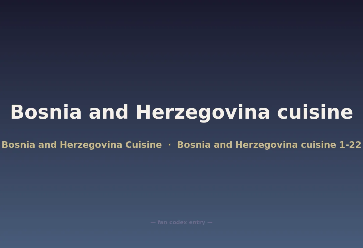 Bosnia and Herzegovina cuisine